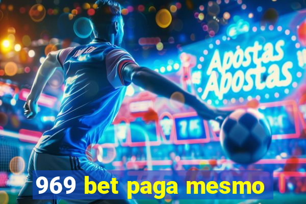 969 bet paga mesmo